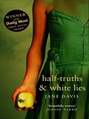 cover image of Half-truths & White Lies